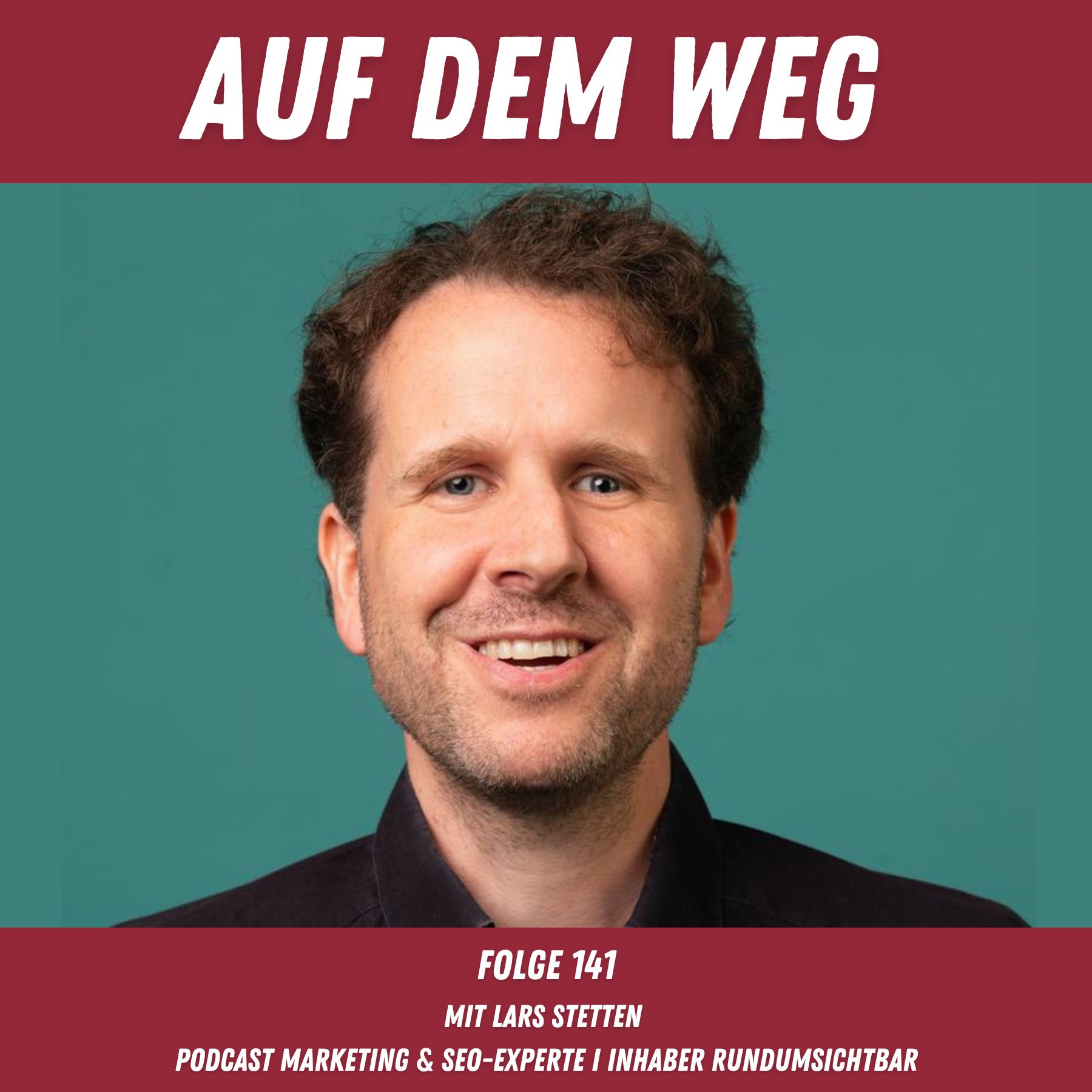 #141 Lars Stetten I Auf dem Weg als Deutschlands wahrscheinlich einziger blinder Suchmaschinenoptimierer