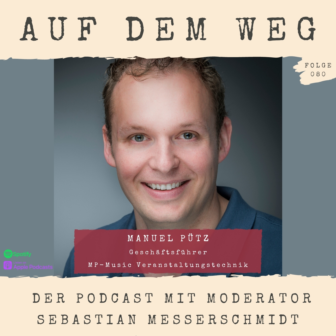 Auf dem Weg - der Podcast mit Moderator Sebastian Messerschmidt